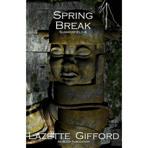 Spring Break: Summerfield 4