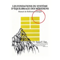 Les fondations du Système d'Équilibrage des Méridiens: Manuel de référence clinique