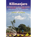 Kilimanjaro: The Trekking Guide to Africa's Highest Mountain: All-In-One Guide for Climbing Kilimanjaro. Includes Getting to Tanzan