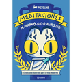 Meditaciones de Gato Aurelio: Estoicismo Ilustrado Para La Vida Moderna / Meditations of Aurelio the Cat