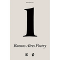 Buenos Aires Poetry n°1 (Nueva Época)