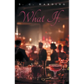 What If.