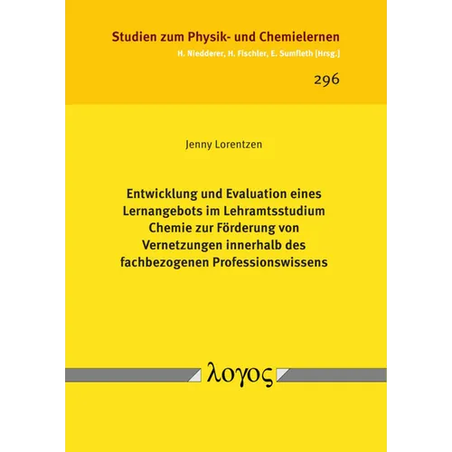 Entwicklung Und Evaluation Eines Lernangebots Im Lehramtsstudium Chemie Zur Forderung Von Vernetzungen Innerhalb Des Fachbezogenen Professionswissens