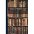 Bible Word-Book