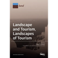 Landscape and Tourism, Landscapes of Tourism