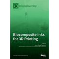 Biocomposite Inks for 3D Printing