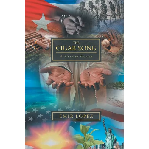 The Cigar Song: A Story of Passion
