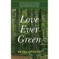 Love Ever Green