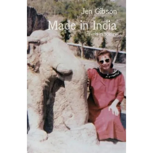 Made in India: travels in poetry