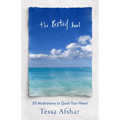 The Rested Soul: 30 Meditations to Quiet Your Heart