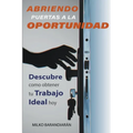 Abriendo Puertas A La Oportunidad