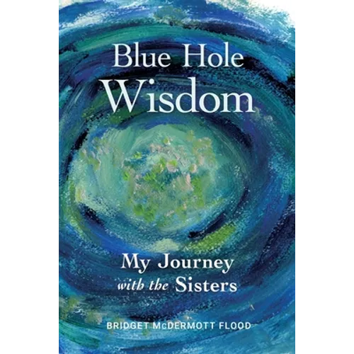 Blue Hole Wisdom
