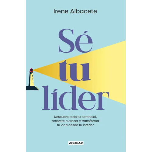 Sé Tu Líder/ Be Your Own Leader