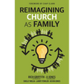 Reimagining Church as Family