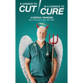 A Chance to Cut Is a Chance to Cure: A Surgical Swan Song