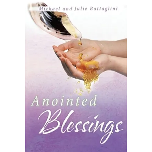 Anointed Blessings