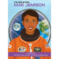 It's Her Story Mae Jemison: A Graphic Novel