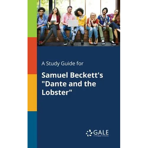 A Study Guide for Samuel Beckett's "Dante and the Lobster"
