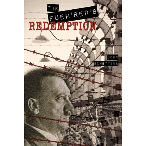 The Fueh'rer's Redemption