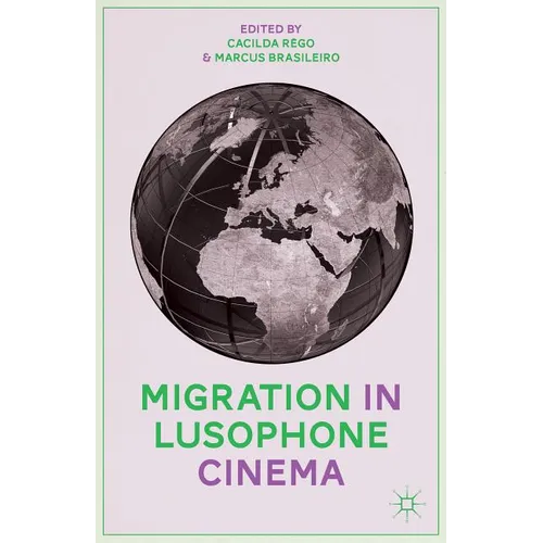Migration in Lusophone Cinema
