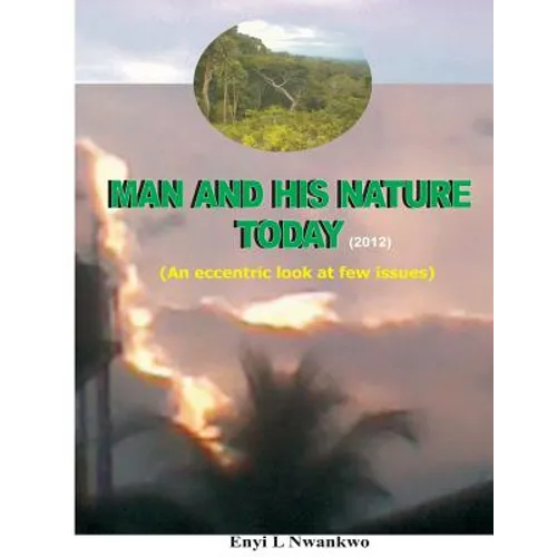 Man and His Nature Today