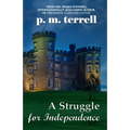 A Struggle for Independence