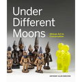 Under Different Moons: African Art in Conversation