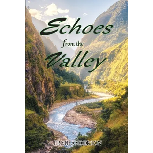 Echoes from the Valley