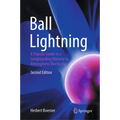 Ball Lightning: A Popular Guide to a Longstanding Mystery in Atmospheric Electricity