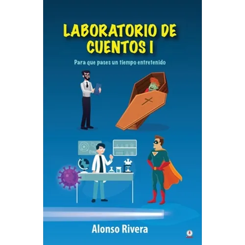 Laboratorio de cuentos 1: Para que pases un tiempo entretenido