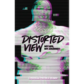 Distorted View: My life. My Journey: My life,