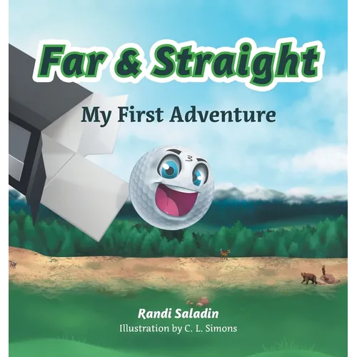 Far & Straight: My First Adventure