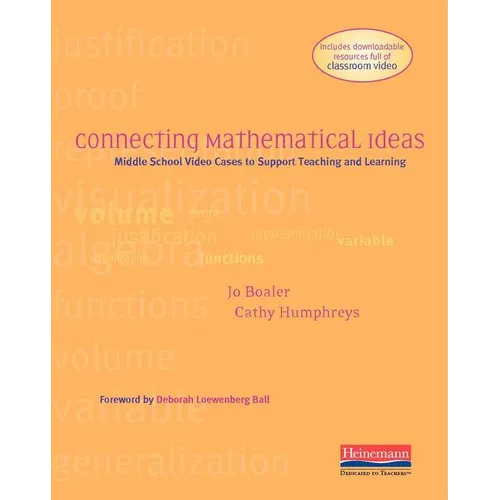 Connecting Mathematical Ideas: Middle School Video Cases to Support Teaching and Learning