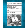A treatise on the American law of administration. Volume 2 of 2
