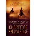 Chariot of Knowledge: The Lost History of the Ancient Olympic Games
