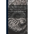 A Monograph of the Trilobites of North America: With Coloured Models of the Species