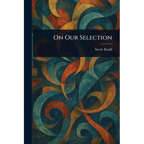 On Our Selection