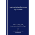 Medea in Performance 1500-2000