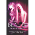 Beastly Beauty: A Modern Fairy Tale
