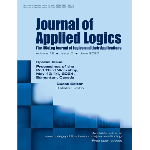 Journal of Applied Logics. The IfCoLog Journal of Logics and their Aplications. Volume 12, issue 5, June 2025. Special Issue: Proceedings of the 2nd T