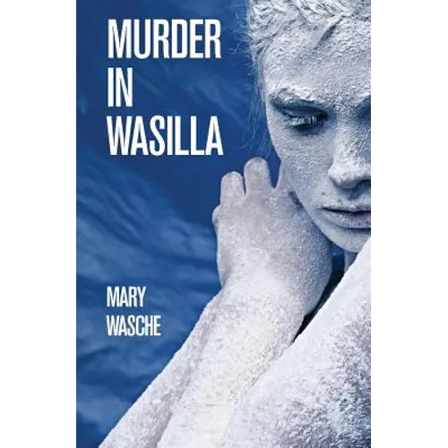 Murder in Wasilla