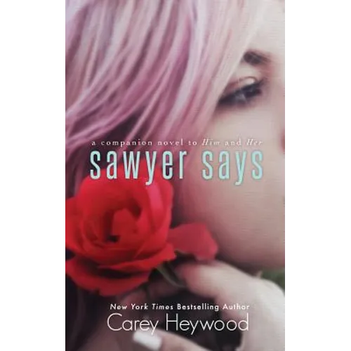 Sawyer Says