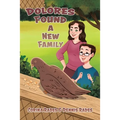 Dolores Found a New Family