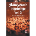 Honeycomb Pilgrimage Vol. 3