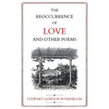 The Reoccurrence of Love and Other Poems