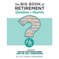 The Big Book of Retirement Questions & Answers