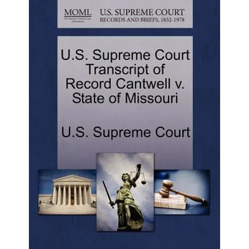 U.S. Supreme Court Transcript of Record Cantwell V. State of Missouri