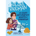 Rachel Friedman and Eight Not-Perfect Nights of Hanukkah