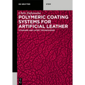 Polymeric Coating Systems for Artificial Leather: Standard and Latest Technologies