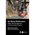 Air Show Performers: Safety, Risk Management and Psychological Factors